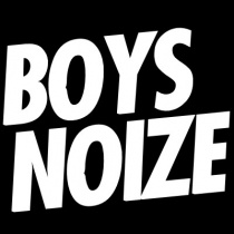 BOYS NOIZE